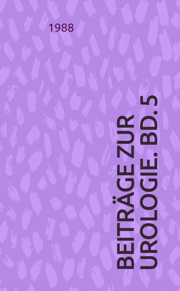 Beiträge zur Urologie. Bd. 5 : Erektionsstörungen