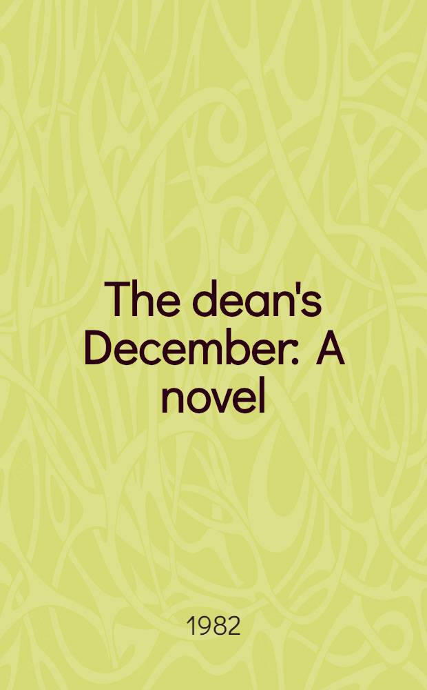 The dean's December : A novel