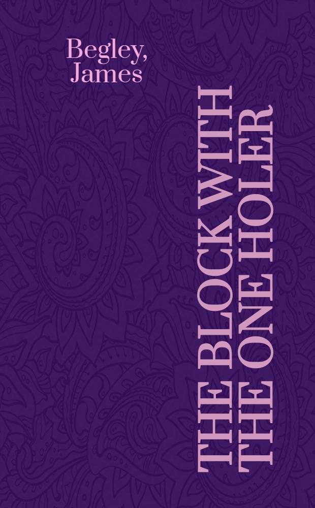 The block with the one holer : Stories and adventures concerning Bluey Jacks