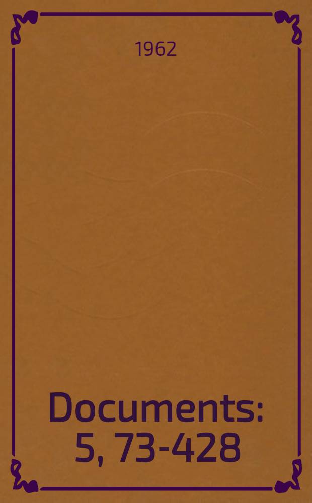 [Documents] : 5, 73-428