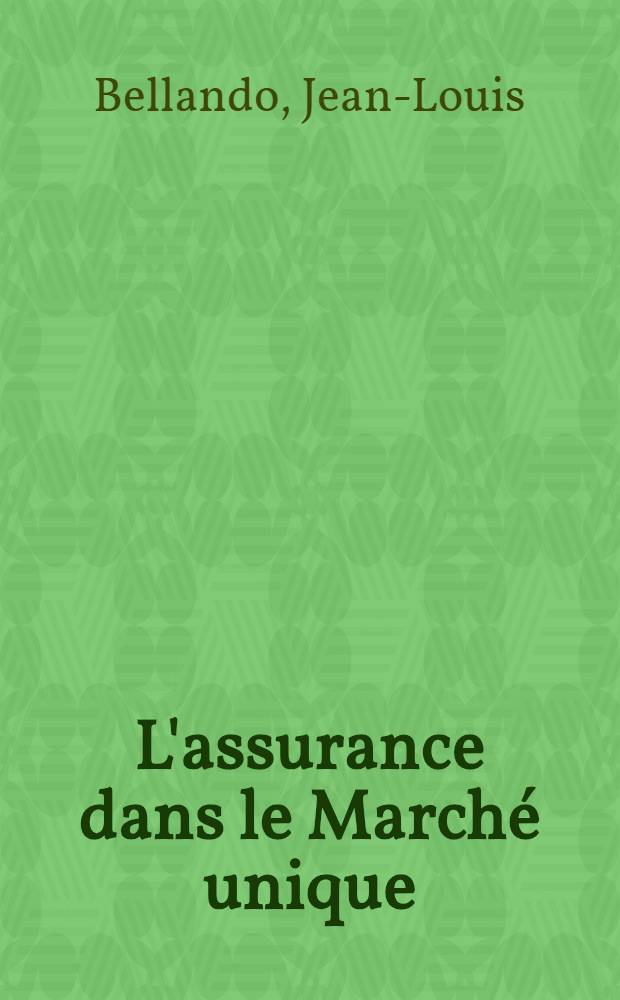 L'assurance dans le Marché unique