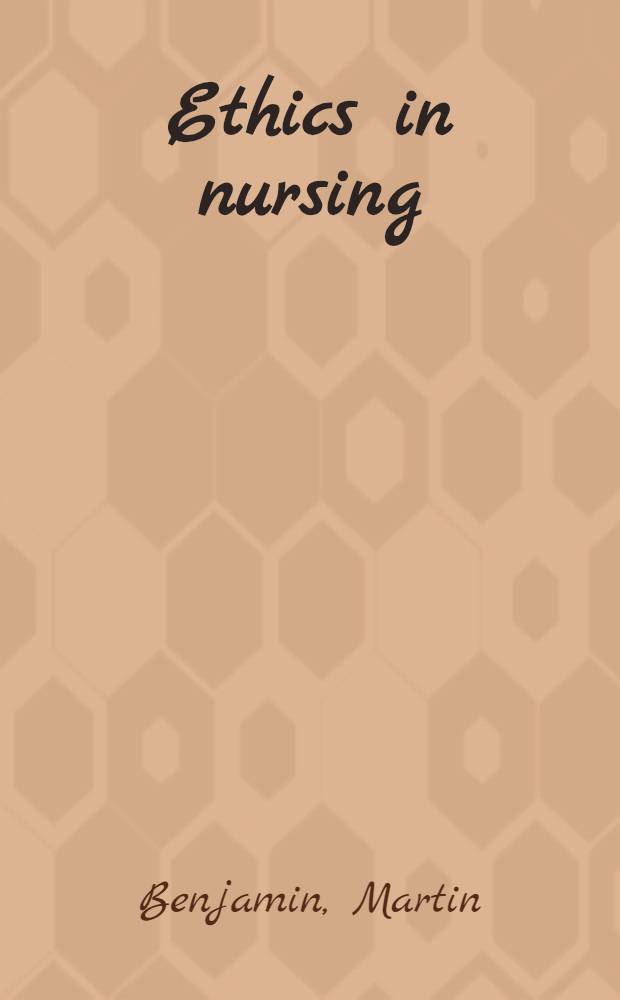 Ethics in nursing