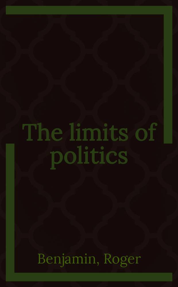 The limits of politics : Collective goods a. polit. change in postindustr. soc