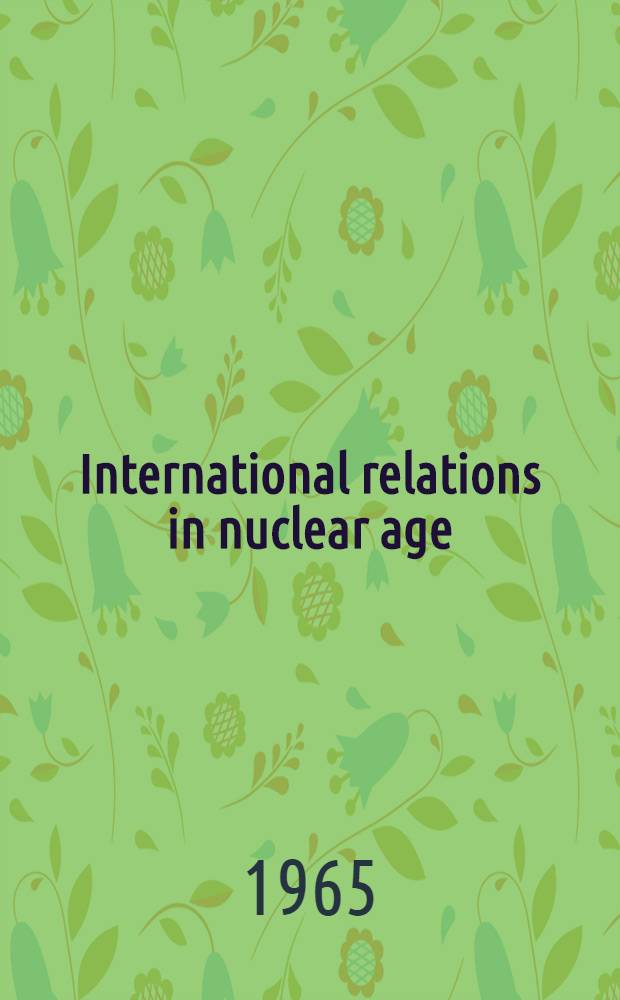International relations in nuclear age