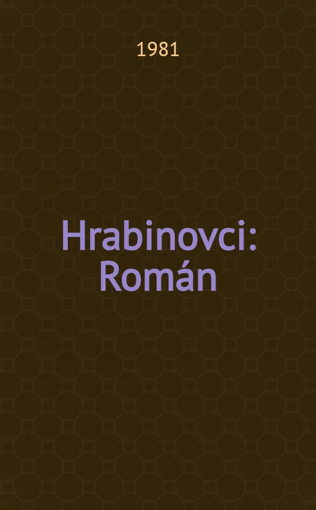 Hrabinovci : Román