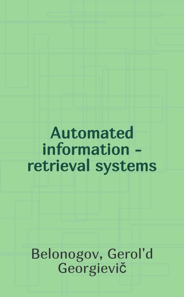 Automated information - retrieval systems