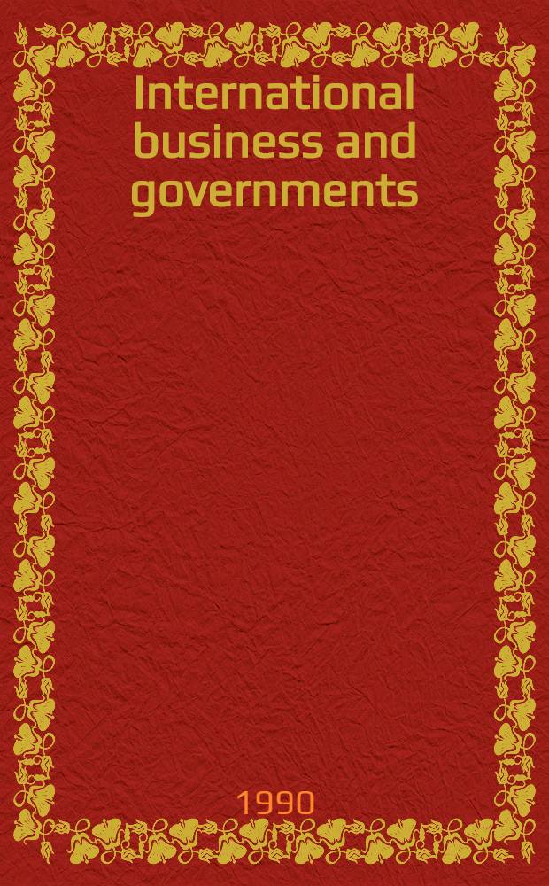 International business and governments : Iss. a. inst