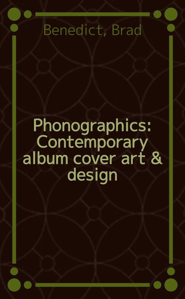 Phonographics : Contemporary album cover art & design