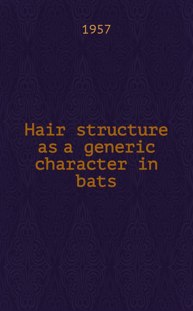 Hair structure as a generic character in bats