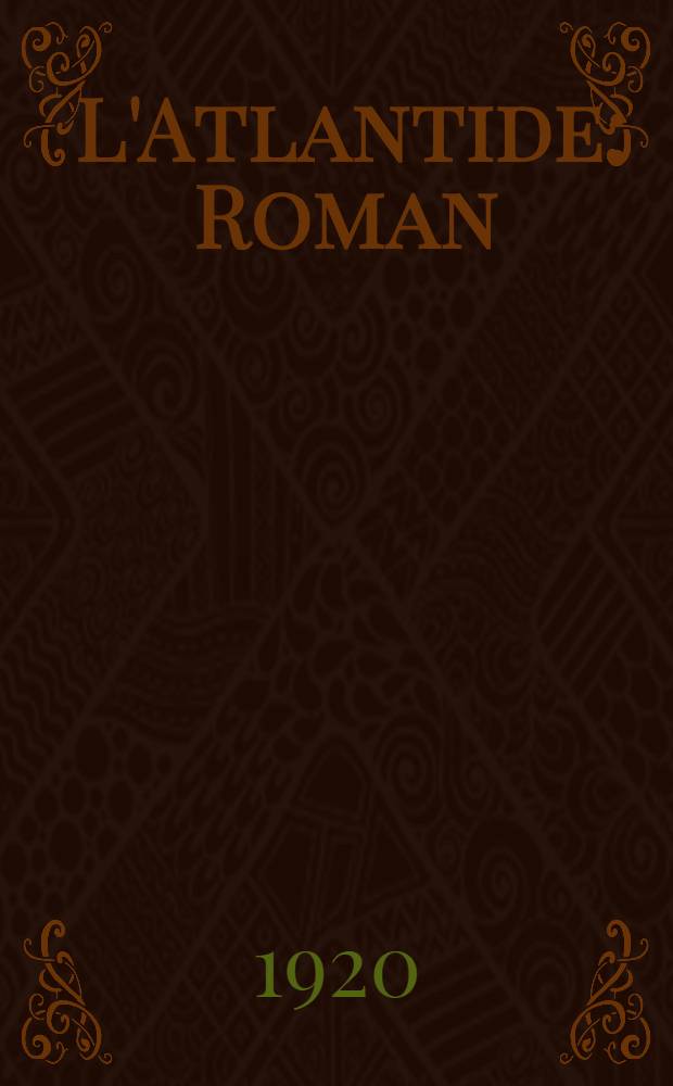 ... L'Atlantide : Roman