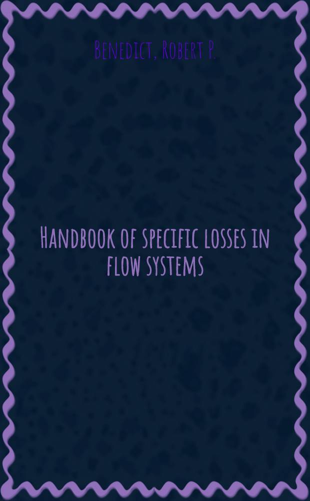 Handbook of specific losses in flow systems