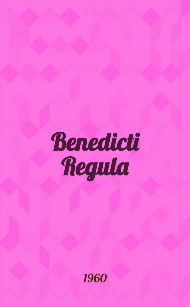 Benedicti Regula