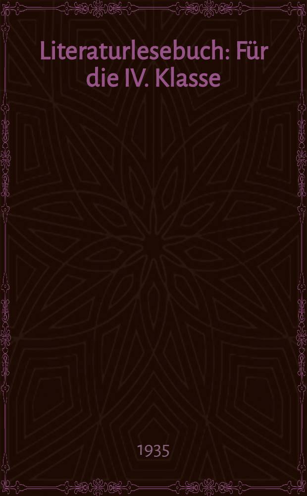 Literaturlesebuch : Für die IV. Klasse