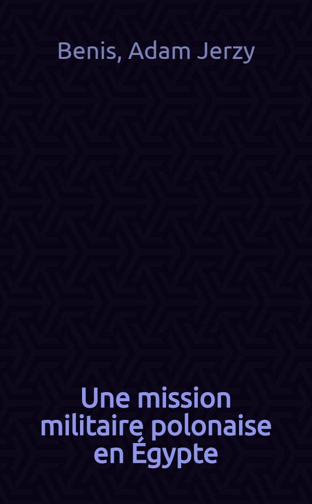 Une mission militaire polonaise en Égypte