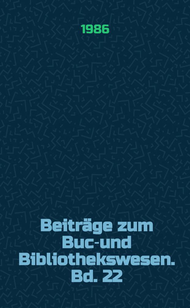 Beiträge zum Buch- und Bibliothekswesen. Bd. 22 : Die Niedersächsische Staats- und Universitätsbibliothek Göttingen