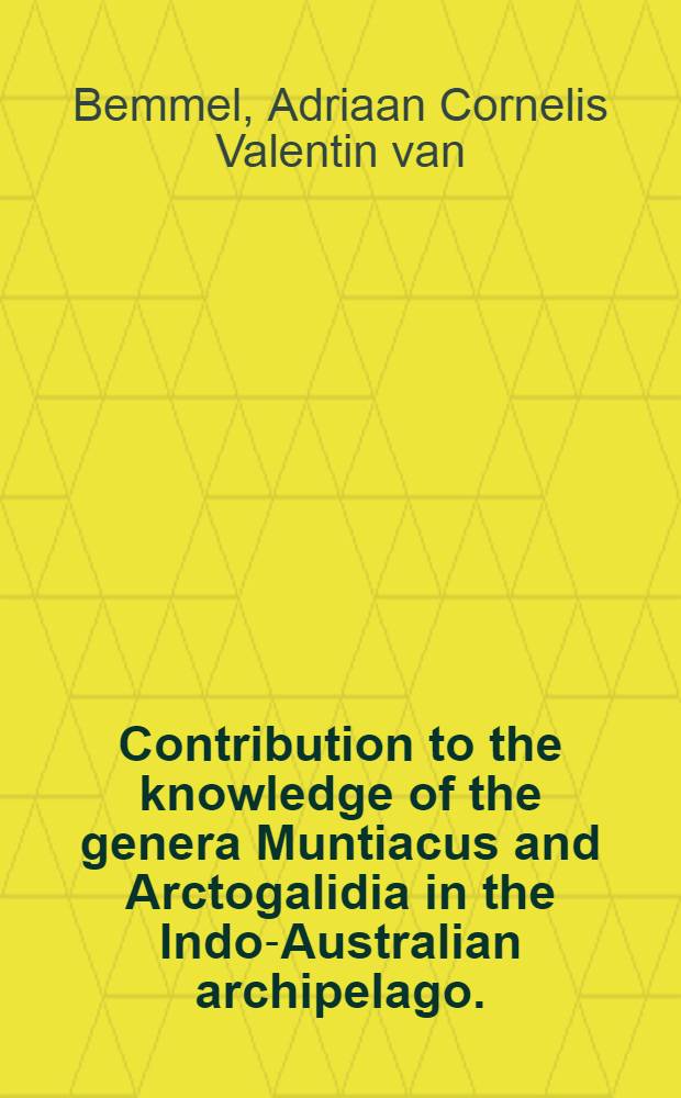 Contribution to the knowledge of the genera Muntiacus and Arctogalidia in the Indo-Australian archipelago. (Mammalia, Cervidae & Viverridae)