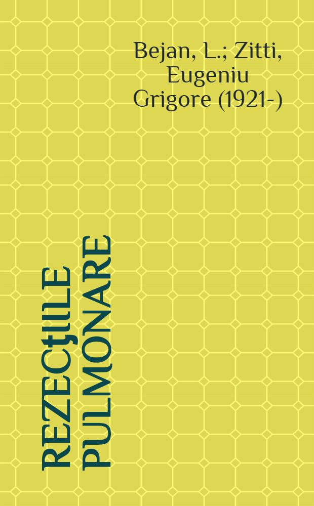 Rezecƫiile pulmonare : Baze anatomice şi tehnici chirurgicale