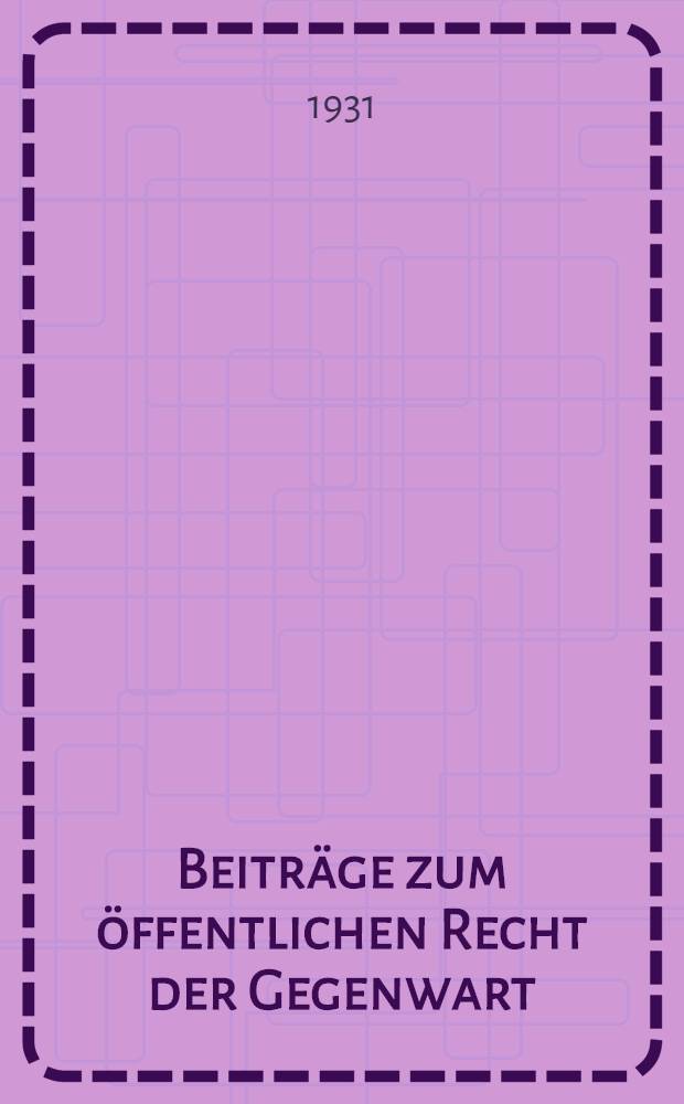 Beiträge zum öffentlichen Recht der Gegenwart