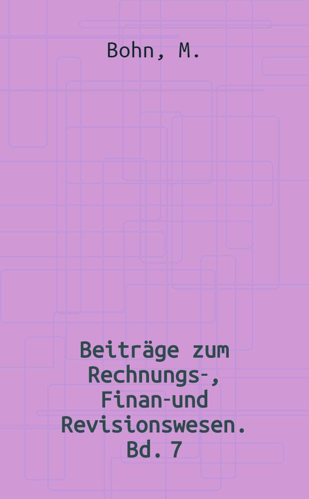 Beiträge zum Rechnungs-, Finanz- und Revisionswesen. Bd. 7 : Konzeption einer Produkterfolgsrechnung für Planung und Kontrolle