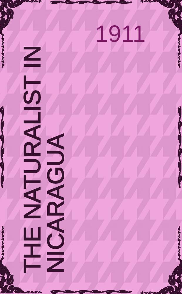 The naturalist in Nicaragua