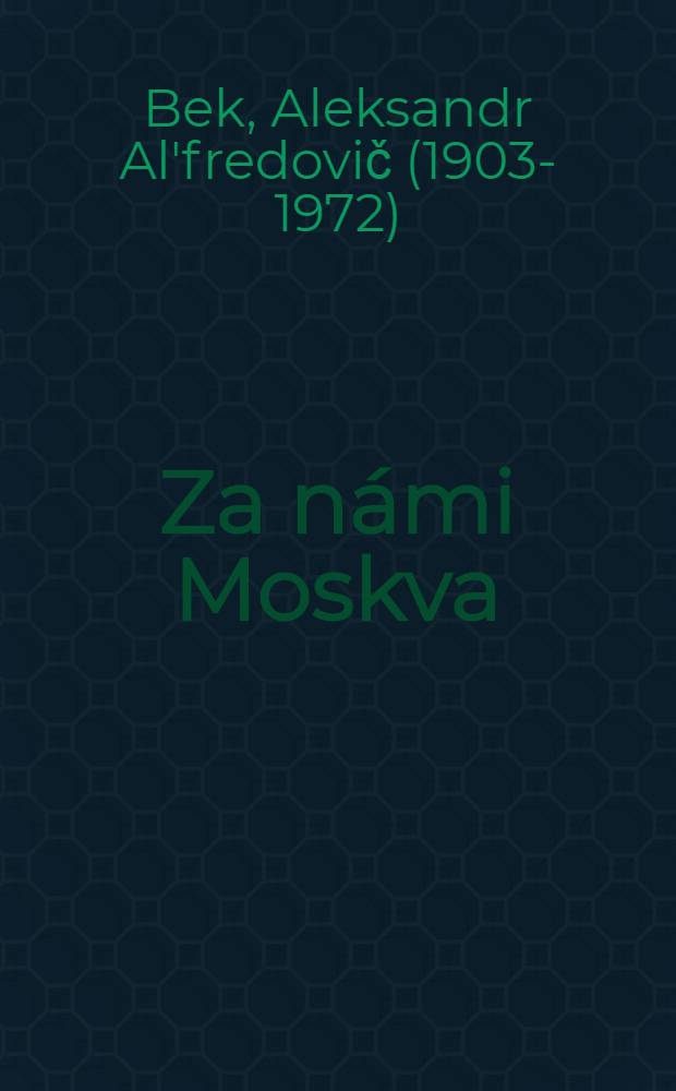 Za n&aacute;mi Moskva