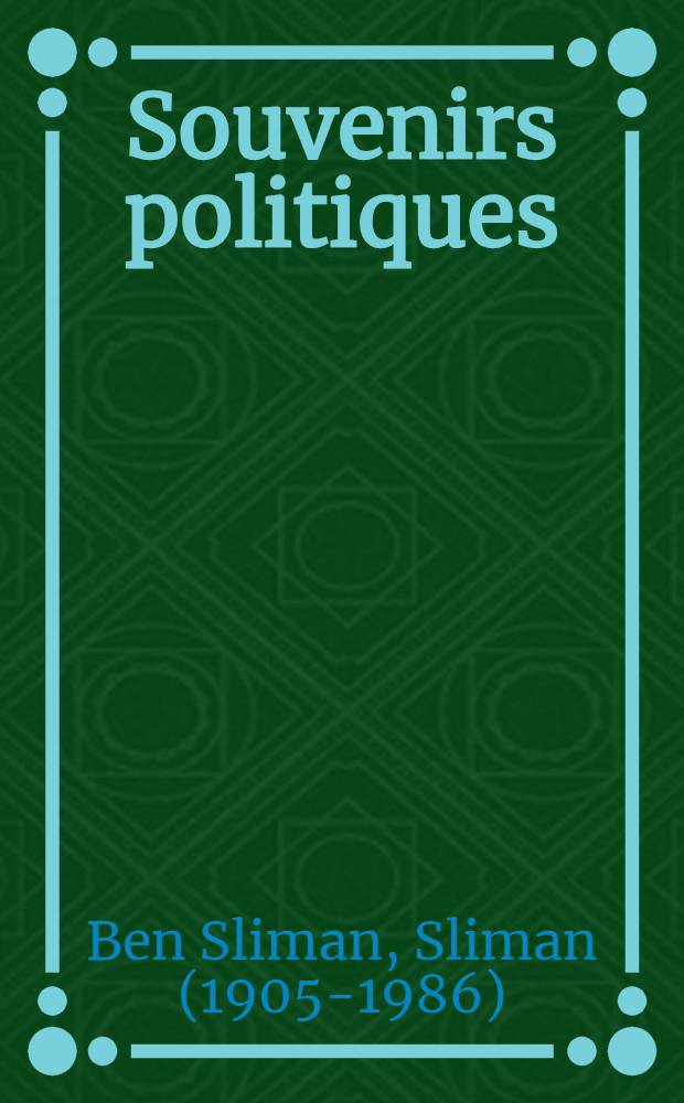 Souvenirs politiques