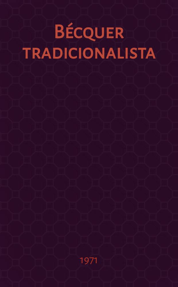 Bécquer tradicionalista