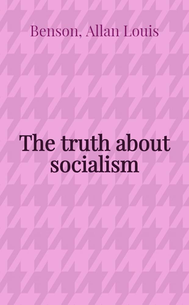 The truth about socialism