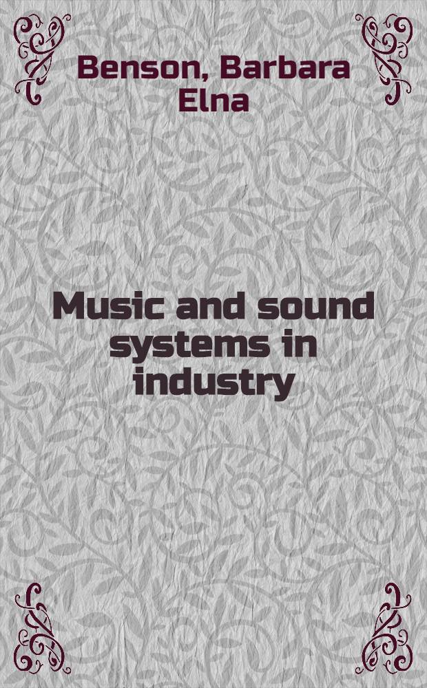 Music and sound systems in industry