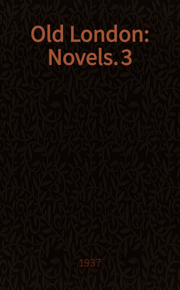 Old London : [Novels]. [3] : Friend of the rich (Mid-Victorian)