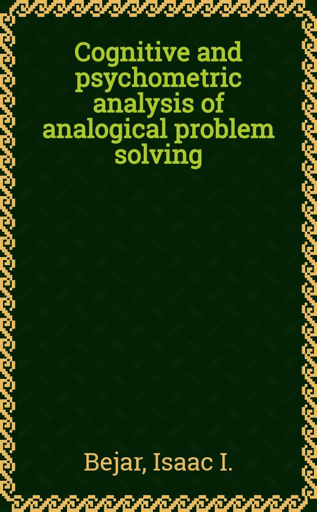 Cognitive and psychometric analysis of analogical problem solving