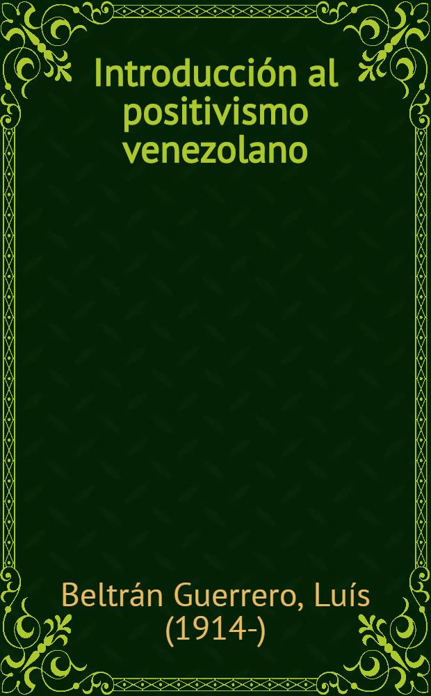 Introducción al positivismo venezolano