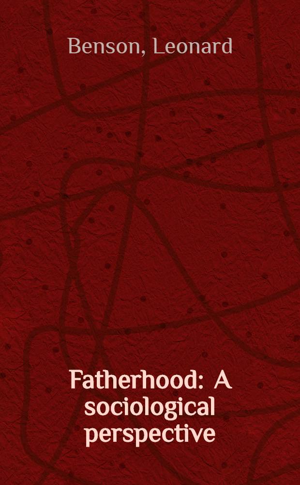 Fatherhood : A sociological perspective