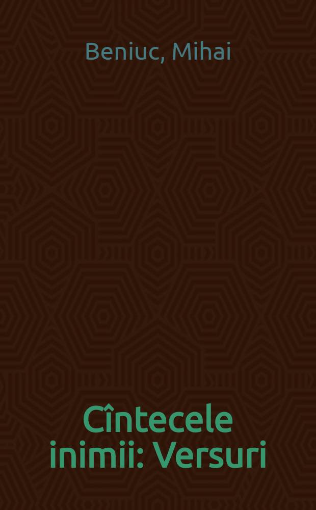 Cîntecele inimii : Versuri