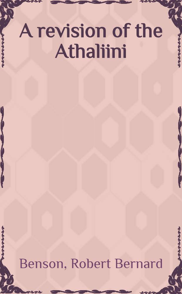 A revision of the Athaliini (Hypenoptera: Tenthredinidae)