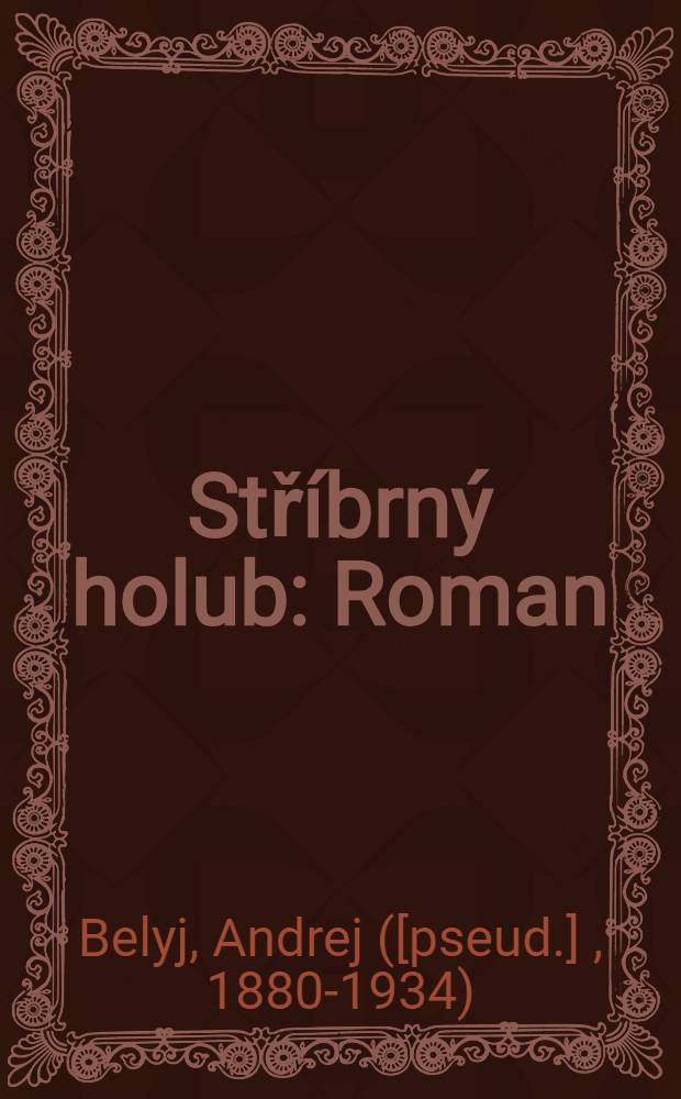 Stříbrný holub : Roman