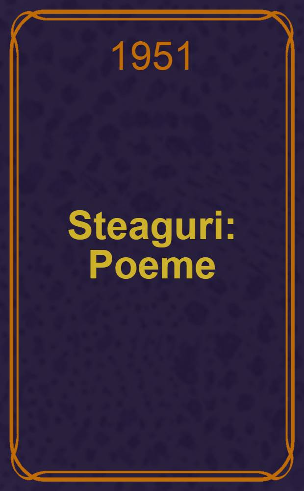 Steaguri : Poeme