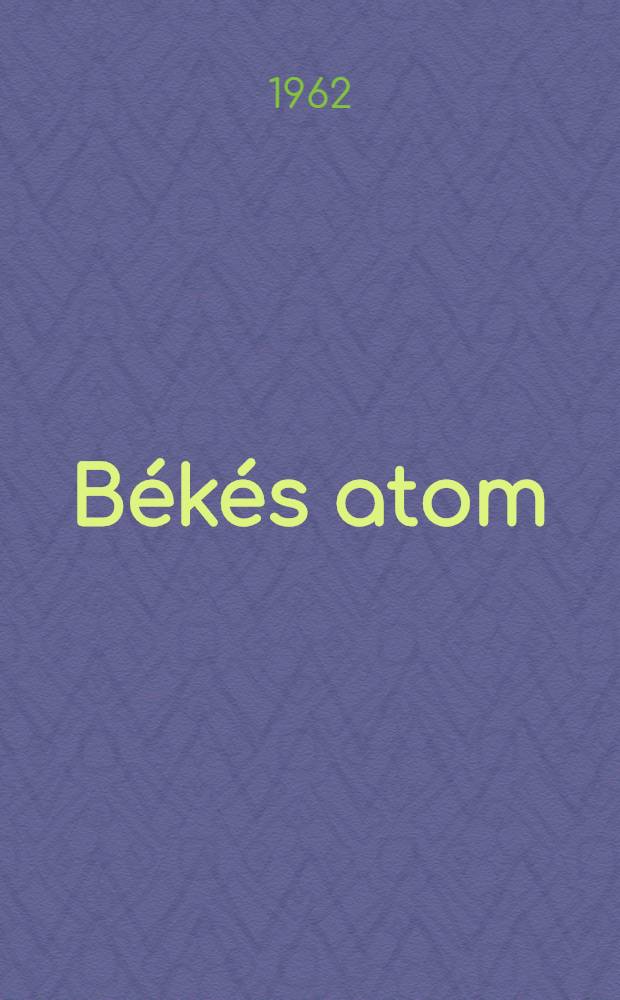 Békés atom