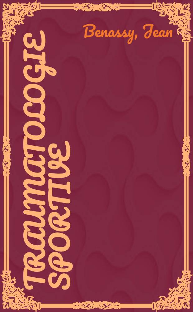 Traumatologie sportive