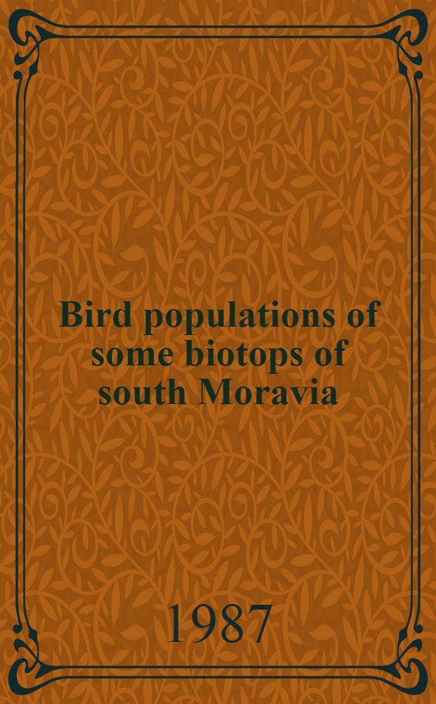 Bird populations of some biotops of south Moravia