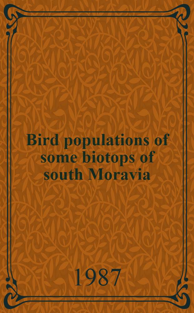 Bird populations of some biotops of south Moravia
