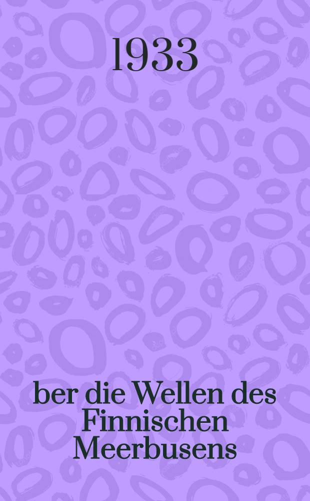 Über die Wellen des Finnischen Meerbusens