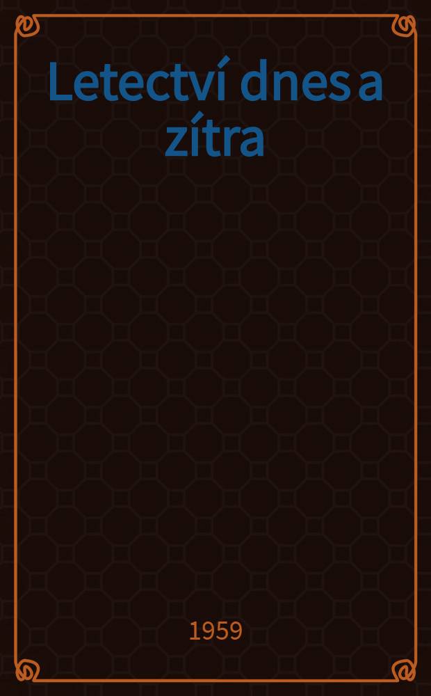 Letectví dnes a zítra