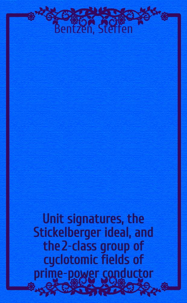 Unit signatures, the Stickelberger ideal, and the 2-class group of cyclotomic fields of prime-power conductor