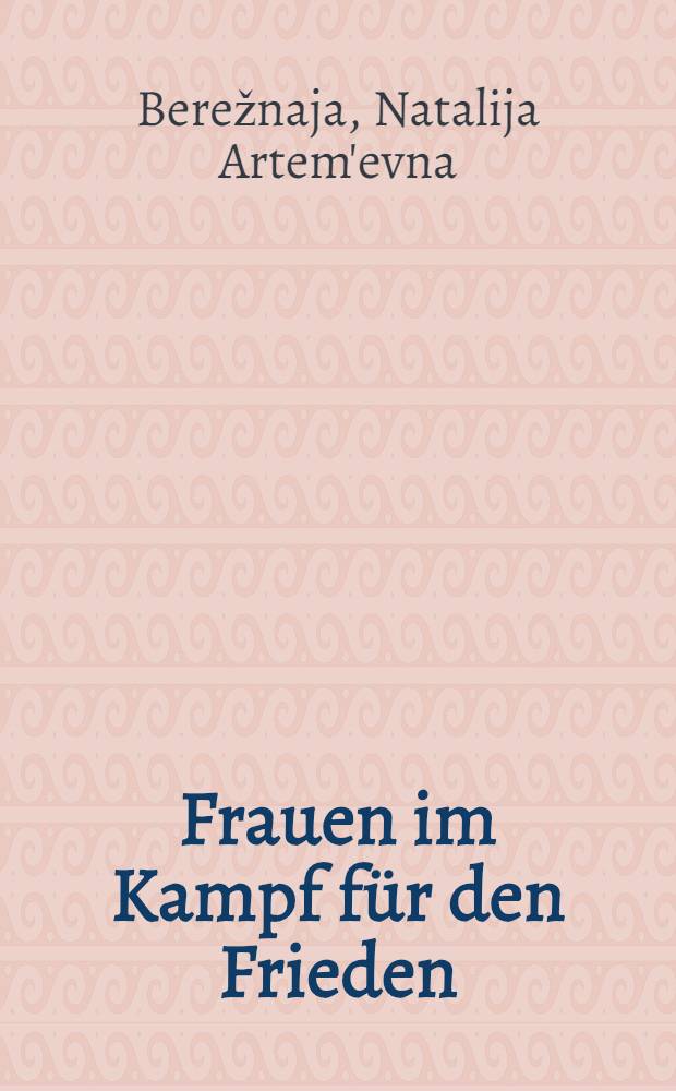 Frauen im Kampf für den Frieden