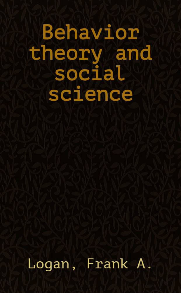 Behavior theory and social science