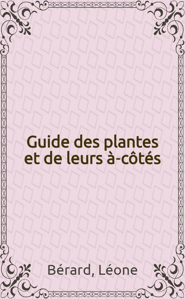 Guide des plantes et de leurs à-côtés