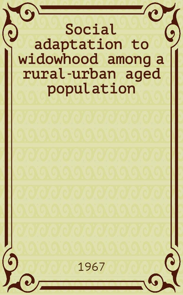 Social adaptation to widowhood among a rural-urban aged population