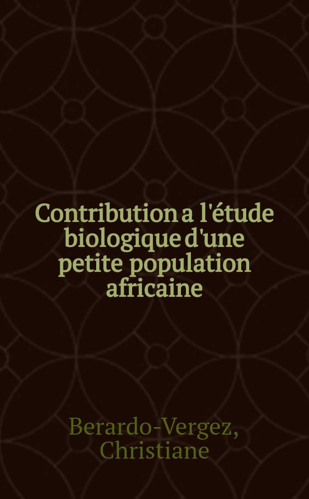 Contribution a l'étude biologique d'une petite population africaine: les bedik : Thèse ..