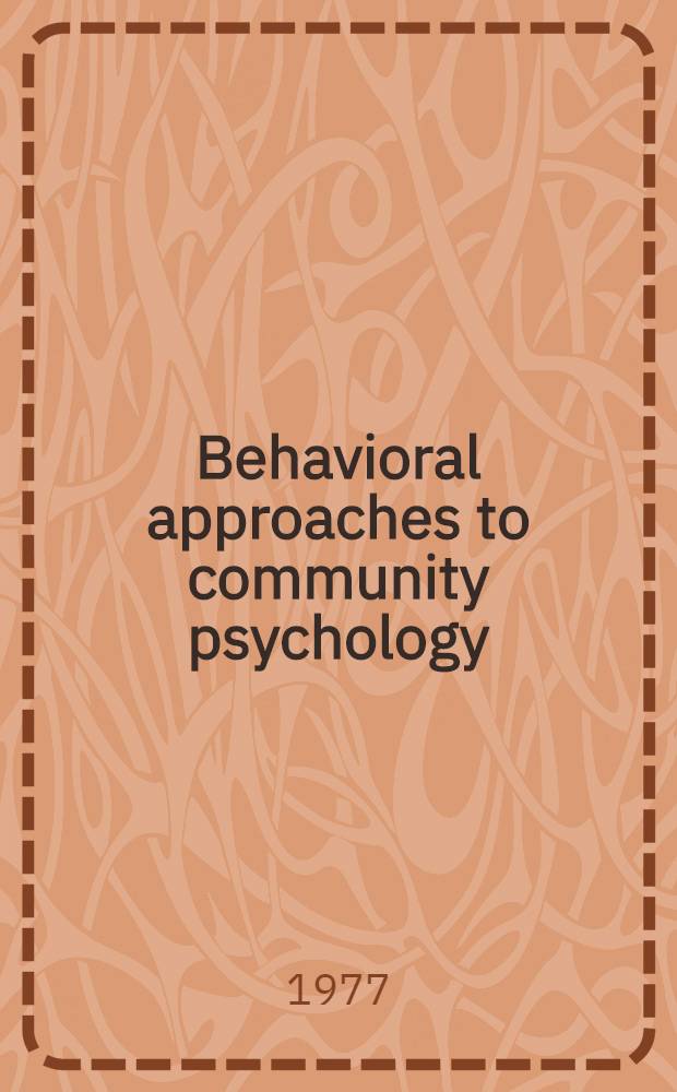 Behavioral approaches to community psychology